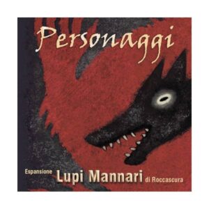 Loups-Garous personaggi