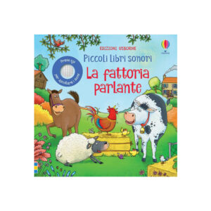 Piccoli libri sonori La fattoria parlante
