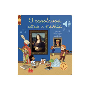 I capolavori dell'arte in musica