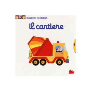 Scorri e gioca Il cantiere