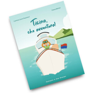 Ticino, che avventura!