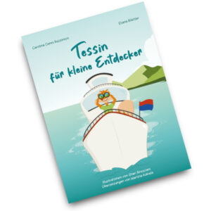 Tessin für kleine Entdecker
