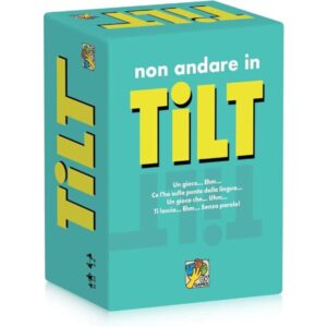 Non andare in tilt