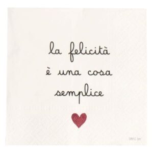 Tovaglioli La felicità è una cosa semplice